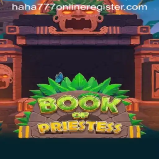 Exploring the Mystical World of BookOfPriestess and the Excitement of haha777 Online Register