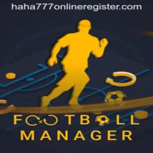 Exploring the World of FootballManager and Online Registration with haha777